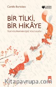 Bir Tilki, Bir Hikaye