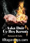 Aşka Dair Üç Beş Kırıntı