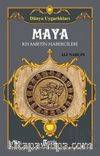 Maya & Kıyametin Habercileri