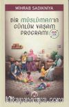 Bir Müslüman’ın Günlük Yaşam Programı