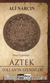 Aztek & Tollan'ın Efendileri