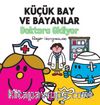 Küçük Bay ve Bayanlar Doktora Gidiyor