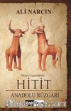 Hitit & Anadolu Rüzgarı