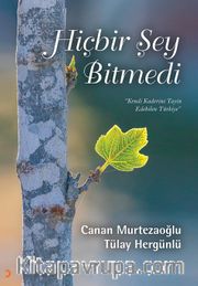 Hiçbir Şey Bitmedi