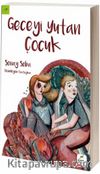Geceyi Yutan Çocuk
