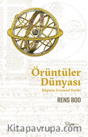 Örüntüler Dünyası <br /> Bilginin Evrensel Tarihi