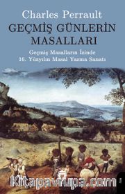 Geçmiş Günlerin Masalları