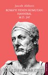 Roma’yı Yenen Komutan: Hannibal M.Ö. 247