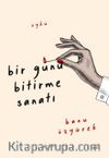 Bir Günü Bitirme Sanatı