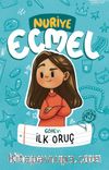 Görev: İlk Oruç - Nuriye Ecmel