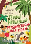 Sevimli Hayvanlar Peygamberimi Anlatıyor (Fleksi Kapak)