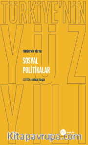 Türkiye'nin Yüz Yılı - Sosyal Politikalar