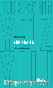 Türkiye'nin Yüz Yılı-Yükseköğretim
