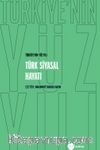 Türkiye'nin Yüz Yılı - Türk Siyasal Hayatı