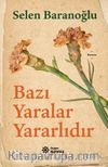 Bazı Yaralar Yararlıdır