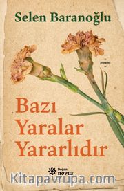 Bazı Yaralar Yararlıdır