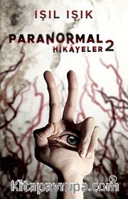 Paranormal Hikayeler 2