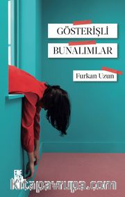 Gösterişli Bunalımlar