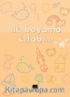 İlk Boyama Kitabım
