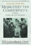 Meşrutiyet’ten Cumhuriyet’e Tarih, Toplum ve Siyaset