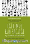 Eğitimde Ruh Sağlığı &  İyi Temeller Oluşturmak