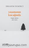 Yaşamanın Kucağında Toplu Şiirler (1975-2015)