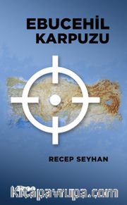 Ebucehil Karpuzu