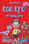 Ege Efe ve Yapay Zeka