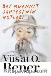 Bay Muannit Sahtegi’nin Notları (Karton Kapak)