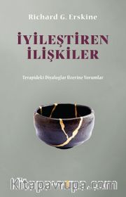 İyileştiren İlişkiler <br /> Terapideki Diyaloglar Üzerine Yorumlar