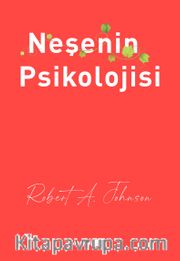 Neşenin Psikolojisi