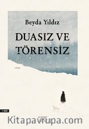 Duasız ve Törensiz