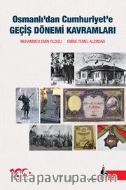 Osmanlı'dan Cumhuriyet'e Geçiş Dönemi Kavramları