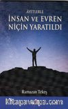 Ayetlerle İnsan Niçin Yaratıldı
