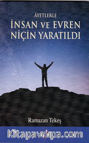 Ayetlerle İnsan Niçin Yaratıldı
