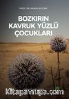 Bozkırın Kavruk Yüzlü Çocukları