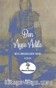 Ben Ayşe Âdile