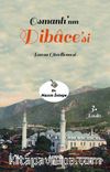 Osmanlı’nın Dilbace’si & Bursa Güzellemesi