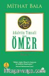Adaletin Timsali  Hz. Ömer