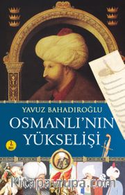 Osmanlı’nın Yükselişi