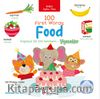100 First Words Food İki Dilli Çocuk Kitapları (İngilizce-Türkçe)
