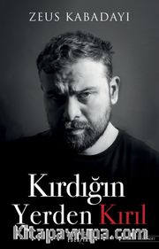 Kırdığın Yerden Kırıl