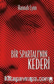 Bir Spartalı’nın Kederi 