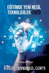 Eğitimde Yeni Nesil Teknolojiler 2023