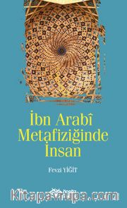 İbn Arabi Metafiziğinde İnsan