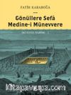 Gönüllere Sefa Medine-İ Münevvere İki Eşsiz Hazine 2 (Ciltli)