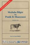 Mezbaha Bilgisi ve Pratik Et Muayenesi 