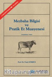 Mezbaha Bilgisi ve Pratik Et Muayenesi 