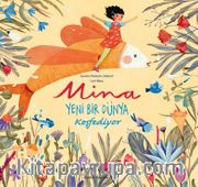 Mina Yeni Bir Dünya Keşfediyor 