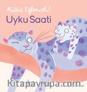 Uyku Saati / Müthiş Eğlenceli!